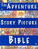 The Adventure Story Picture Bible