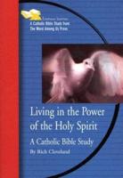 Living in the Power of the Holy Spirit