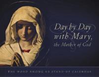 Day by Day with Mary, the Mother of God