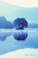 Praying Through Our Losses