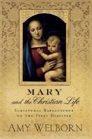 Mary and the Christian Life