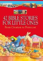 42 Bible Stories for Little Ones