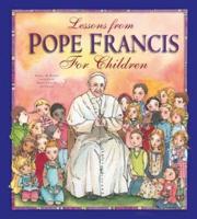 Lessons from Pope Francis for Children