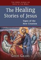 The Healing Stories of Jesus