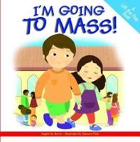 I'm Going to Mass
