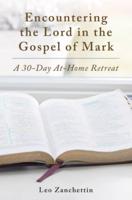 Encountering the Lord in the Gospel of Mark