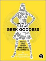 How to Be a Geek Goddess