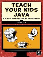 Teach Your Kids Java