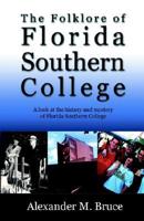 Folklore Of Florida Southern College