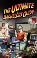 Ultimate Bachelor's Guide