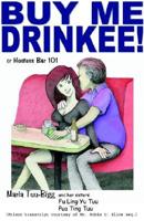 Buy Me Drinkee! or HOSTESS BARS 101