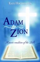 From Adam to Zion