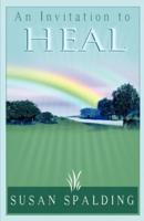 An Invitation to Heal