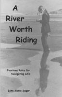 A River Worth Riding