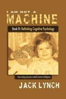 I Am Not a Machine Book Iii