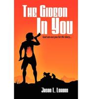 The Gideon in You