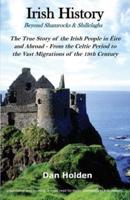 Irish History: Beyond Shamrocks & Shillelaghs