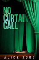 No Curtain Call