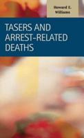 TASERs and Arrest-Related Deaths