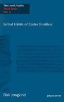 Scribal Habits of Codex Sinaiticus