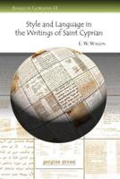 Style and Language in the Writings of Saint Cyprian