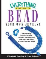 Everything Crafts--Bead Your Own Jewelry
