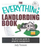 The Everything Landlording Book