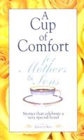 A Cup of Comfort for Mothers & Sons