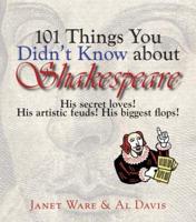 101 Things You Didn't Know About Shakespeare