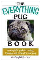 The Everything Pug Book