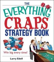 The Everything Craps Strategy Book