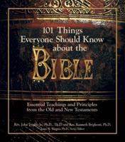 101 Things Everyone Should Know About the Bible