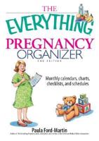 The Everything Pregnancy Organizer