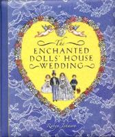 Enchanted Dolls' House Wedding