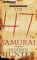 The 47th Samurai