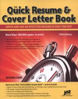 The Quick Resume & Cover Letter Book