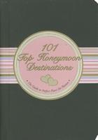 101 Top Honeymoon Destinations