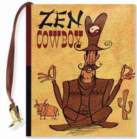 Zen Cowboy, or, How to Become One With the Herd