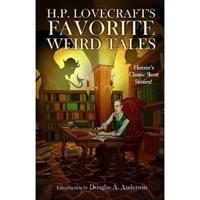 H.P. Lovecraft's Favorite Weird Tales