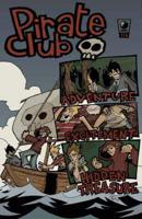 Pirate Club - Brainwash Escape Victims