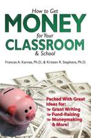 How to Get Money for Your Classroom & School