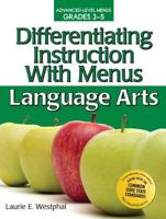 Differentiating Instruction With Menus. Language Arts