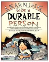 Learning to Be a Durable Person