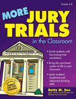 More Jury Trials in the Classroom