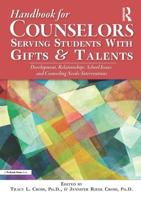 Handbook for Counselors Serving Students With Gifts & Talents