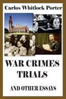 War Crimes Trials And Other Essays