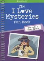 The I Love Mysteries Fun Book