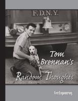 Tom Brennan's Random Thoughts Collection