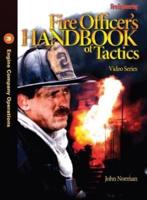 Fire Officer's Handbook of Tactics Video Series #3