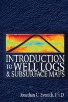 Introduction to Well Logs & Subsurface Maps